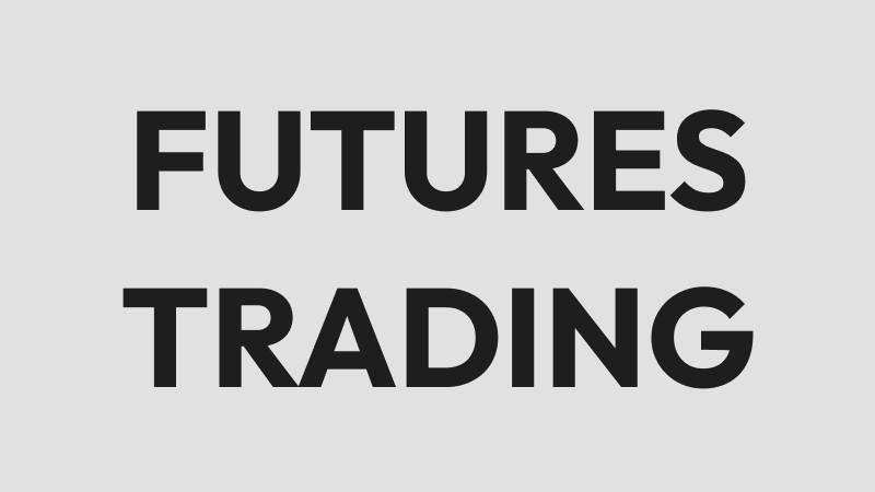 What is Futures Trading? A Simple Guide